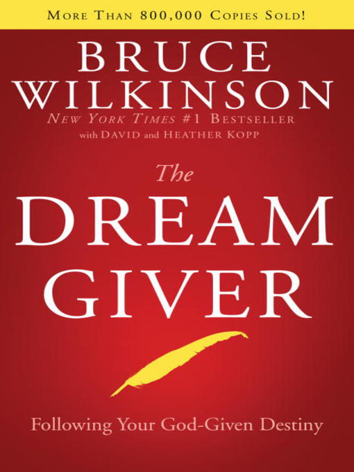 Title details for The Dream Giver by Bruce Wilkinson - Wait list